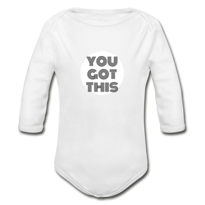 Organic 'You got this' Bodysuit - white